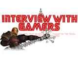 Interview with Gamers - Episode 1
