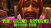 The Grind Returns, Episode 4: Clingy Ex