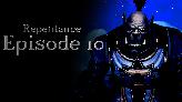 Repentance Season 2 - Ep.10