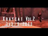 Xraycat Vol. 2 | 3v3 grind 0 - 2000 | arena mmr 2000 - 2200