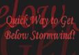 Quick Way to Get Below Stormwind