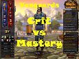 Vanguards Crit vs Mastery and Ret Mage 2s