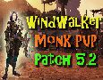 Monk pvp - Battle for Gilneas