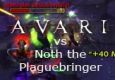Avari Vs. Noth the Plaguebringer
