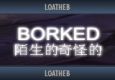 Borked Vs. Loatheb