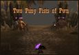 Two Puny Fists of Pwn