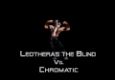 Chromatic Vs. Leotheras