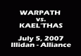 Warpath Vs. Kael'thas