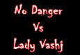 No Danger vs. Lady Vashj