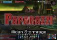 Paparazzi vs. Illidan Stormrage