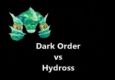 Dark Order Vs. Hydross