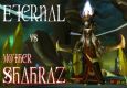 Eternal Vs. Mother Shahraz