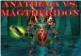 Anathema Vs. Magtheridon