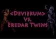 Devierum Vs. Eredar Twins (Reversed)