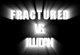 Fractured Vs. Illidan (Ginga's PoV)