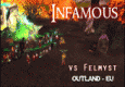 Infamous Vs. Felmyst