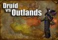 Druid Vs. Outlands