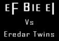 EF BIE EI Vs. Eredar Twins