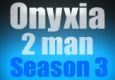 Onyxia 2 man, Season 3