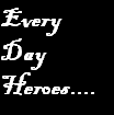 Everyday Heroes Naxx 25