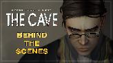The Cave: Behind-The-Scenes
