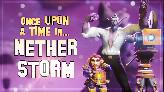 Once upon a time... in Netherstorm