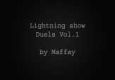 Lightning Show Duels Vol.1