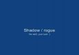 Shadow / Rogue