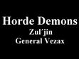 Horde Demons Vs General Vezax