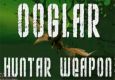 Ooglar : Huntar Weapon