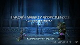 Tarou's Weekly WoW Report Episode 6 | Patch 3.3.3 - 5/30 World of Warcraft!