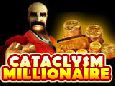Cataclysm Millionaire
