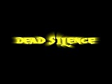 Dead Silence-Intro