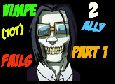Vimpe (Tot)ally Fails 2 - Part 1