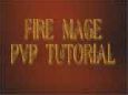 Fire Mage Basics PvP Tutorial
