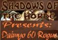 Shadows of the horde ~Presents: Daimyo 60 Rogue Frostwolf PvP Video