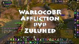 WarlocoBR Affliction PvP