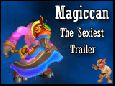 Magiccan - The Sexiest Elemental Shaman (Trailer)