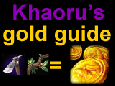 Khaoru: Gold making / farming guide : Gathering