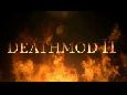 Deathmod II trailer