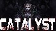 Catalyst (A Display Of Ret Pally Fun/Montage)