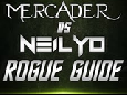 Neilyo vs. Mercader - Rogue Dueling Guide