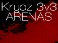 Kryoz 3v3 Arenas
