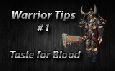 Insane Warrior Damage, Taste For Blood Tutorial