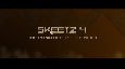 Skeetz 4 - Dawn Before the Mists
