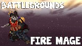 Battleground Montage 2 5.1 Fire Mage