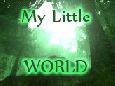 My Little World