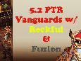 PTR Vanguards w/Reckful and Fuzion Ret Rogue Priest