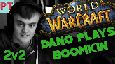 Dano Plays Boomkin - 2v2 Arena
