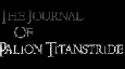The Journal of Pallion Titanstride